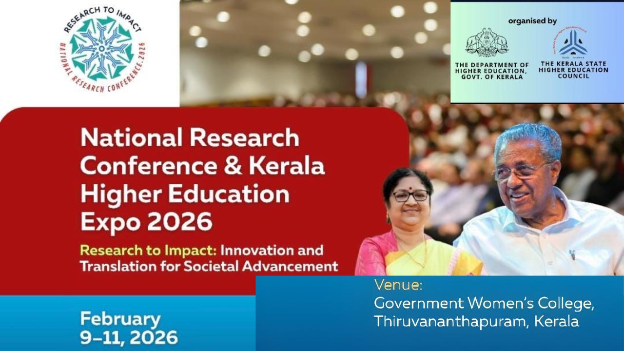 National Research Conference & Kerala Higher Education Expo 2026 “Research to Impact: Innovation and Translation for Societal Advancement”